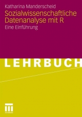 Sozialwissenschaftliche Datenanalyse mit R - Katharina Manderscheid