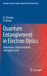 Quantum Entanglement in Electron Optics - Naresh Chandra, Rama Ghosh