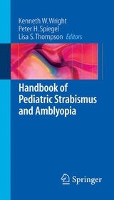 Handbook of Pediatric Strabismus and Amblyopia - 