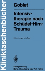 Intensivtherapie nach Schädel-Hirn-Trauma - Wolfgang Gobiet