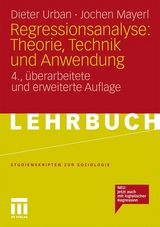 Regressionsanalyse: Theorie, Technik und Anwendung - Urban, Dieter; Mayerl, Jochen