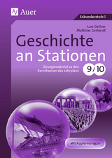 Geschichte an Stationen - Lars Gellner, Matthias Gerhardt