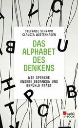 Das Alphabet des Denkens -  Stefanie Schramm,  Claudia Wüstenhagen