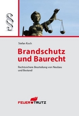 Brandschutz und Baurecht - Stefan Koch