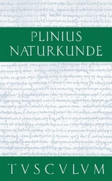 Cajus Plinius Secundus d. Ä.: Naturkunde / Naturalis historia libri XXXVII / Medizin und Pharmakologie: Heilmittel aus Kulturpflanzen - 