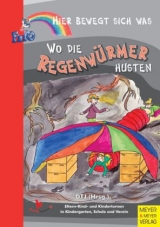 Wo die Regenwürmer husten - 