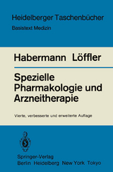 Spezielle Pharmakologie und Arzneitherapie - Habermann, E.; Löffler, H.