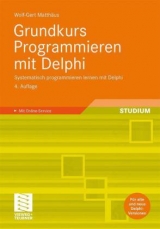 Grundkurs Programmieren mit Delphi - Wolf-Gert Matthäus