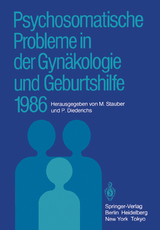 Psychosomatische Probleme in der Gynäkologie und Geburtshilfe 1986 - 