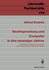 Rechtsprechung und Computer in den neunziger Jahren - Alfred Endrös