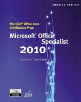 Microsoft® Office 2010 Certification Prep - Walls, Dawna; Story, Laura