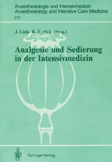 Analgesie und Sedierung in der Intensivmedizin - 