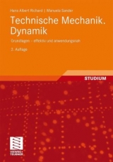 Technische Mechanik. Dynamik - Hans Albert Richard, Manuela Sander