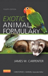 Exotic Animal Formulary - Carpenter, James W.