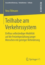 Teilhabe am Verkehrssystem - Vera Tillmann