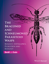 The Braconid and Ichneumonid Parasitoid Wasps - Donald L. J. Quicke