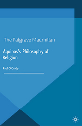 Aquinas's Philosophy of Religion - P. O'Grady