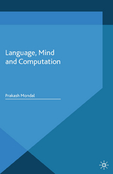 Language, Mind and Computation - P. Mondal