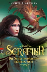 Serafina - Die Schattendrachen erheben sich - Rachel Hartman