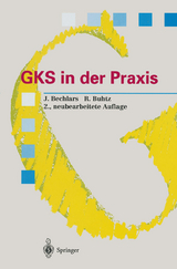 GKS in der Praxis - Bechlars, Jörg; Buhtz, Rainer