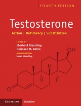 Testosterone - Nieschlag, Eberhard; Behre, Hermann M.