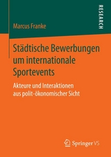 Städtische Bewerbungen um internationale Sportevents - Marcus Franke