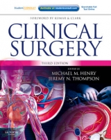 Clinical Surgery - Henry, Michael M.; Thompson, Jeremy N.