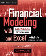 Financial Modeling with Crystal Ball and Excel, + Website - Charnes, John