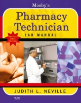 Mosby's Pharmacy Technician Lab Manual Revised Reprint - Neville, Judith