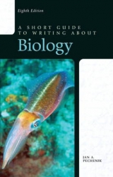 Short Guide to Writing about Biology, A - Pechenik, Jan A.