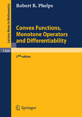 Convex Functions, Monotone Operators and Differentiability - Phelps, Robert R.