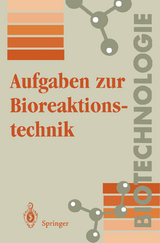 Aufgaben zur Bioreaktionstechnik - K.-H. Wolf