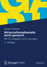 Wirtschaftsmathematik leicht gemacht - Susan Pulham