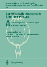 Experimentelle Anaesthesie: Ethik und Planung - 