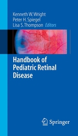 Handbook of Pediatric Retinal Disease - 