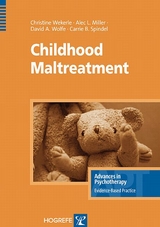 Childhood Maltreatment -  Christine Wekerle,  Alec L. Miller,  David A. Wolfe,  Carrie B. Spindel