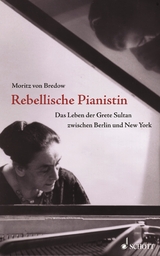 Rebellische Pianistin - Moritz von Bredow