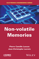 Non-volatile Memories - Pierre-Camille Lacaze, Jean-Claude LaCroix