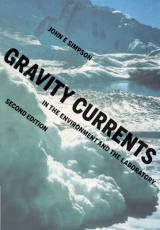 Gravity Currents - Simpson, John E.