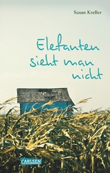 Elefanten sieht man nicht - Susan Kreller