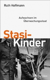 Stasi-Kinder - Ruth Hoffmann