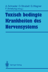 Toxisch bedingte Krankheiten des Nervensystems - 