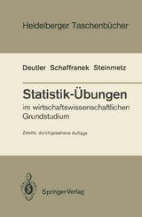 Statistik-Übungen - Tilmann Deutler, Manfred Schaffranek, Dieter Steinmetz