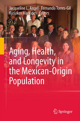 Aging, Health, and Longevity in the Mexican-Origin Population - 