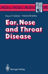 Ear, Nose and Throat Disease - Kevin P. Gibbin, Patrick J. Bradley