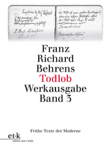 Todlob. Feldtagebuchgedichte 1915/16 - Franz Richard Behrens