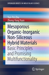 Mesoporous Organic-Inorganic Non-Siliceous Hybrid Materials - Yun-Pei Zhu, Zhong-Yong Yuan