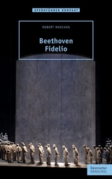 Beethoven – Fidelio - Robert Maschka