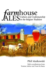 Farmhouse Ales -  Phil Markowski