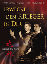 Erwecke den Krieger in dir! - Sandy Taikyu Kuhn Shimu, Fredy Jundo Kuhn Shifu